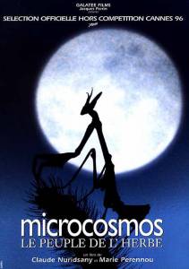     / Microcosmos: Le peuple de l'herbe / [1996]