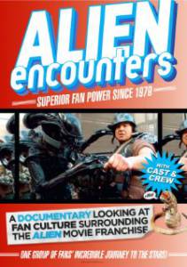   Alien Encounters: Superior Fan Power Since 1979  / Alien Encounters: Superi ...