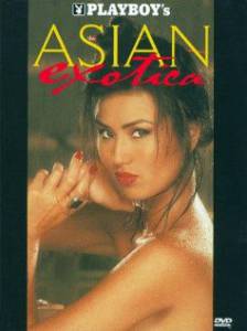   Playboy: Asian Exotica  () / Playboy: Asian Exotica  () / [1998]
