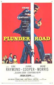      / Plunder Road / [1957]