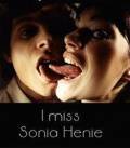         / I Miss Sonia Henie / [1971]
