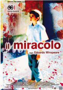     / Il miracolo / [2003]