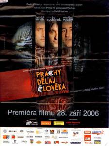       / Prachy delaj cloveka / [2006]