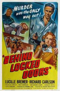       / Behind Locked Doors / [1948]
